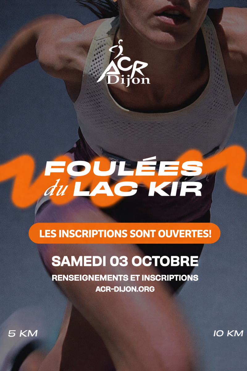 Inscriptions Foulées du Lac Kir 2026